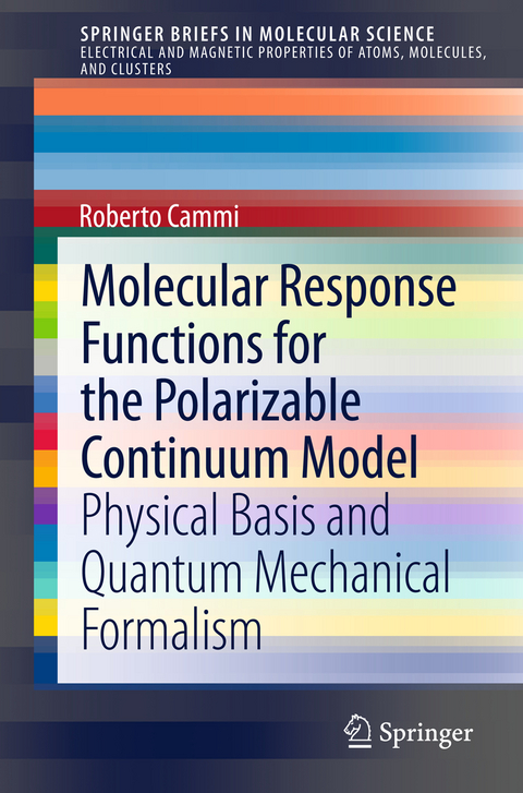 Molecular Response Functions for the Polarizable Continuum Model - Roberto Cammi