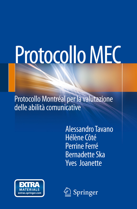 Protocollo MEC - Alessandro Tavano, H&eacute;l&egrave;ne C&ocirc;t&eacute;, Perrine Ferr&eacute;, Bernadette Ska, Yves Joanette