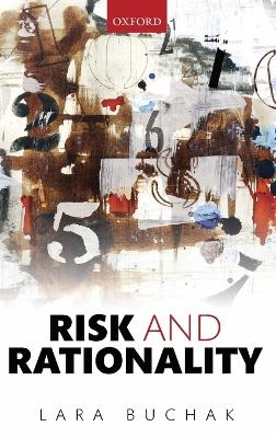 Risk and Rationality - Lara Buchak
