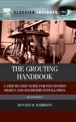 The Grouting Handbook - Donald M. Harrison