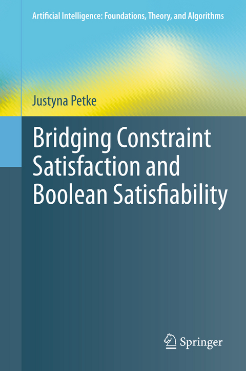 Bridging Constraint Satisfaction and Boolean Satisfiability - Justyna Petke