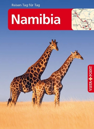 Namibia - VISTA POINT Reiseführer Reisen Tag für Tag