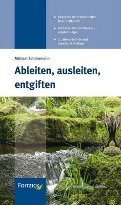 Ableiten, ausleiten, entgiften - Michael Sch&uuml;nemann