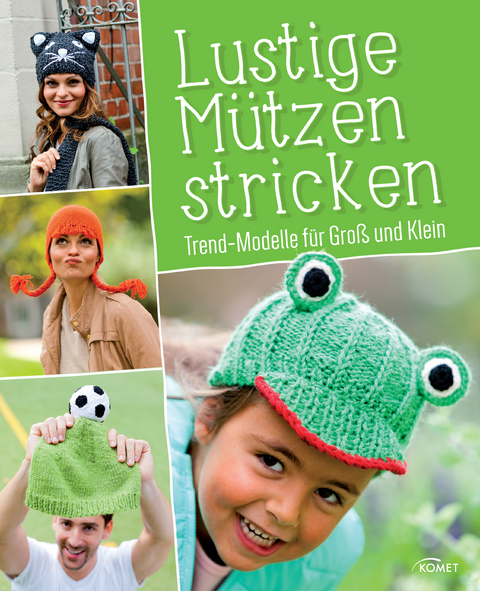 Lustige M&uuml;tzen stricken - Roswita Sanchez Ortega