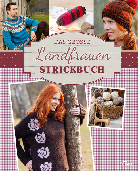 Das gro&szlig;e Landfrauen Strickbuch