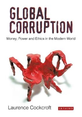 Global Corruption - Laurence Cockcroft