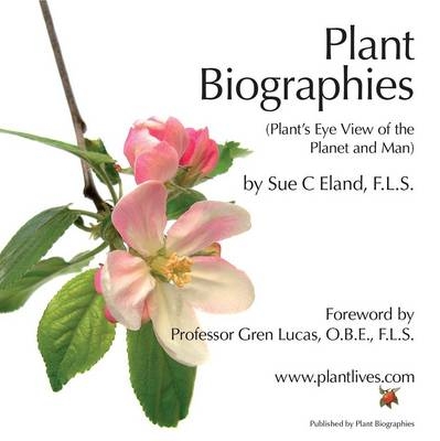 Plant Biographies - Sue C. Eland