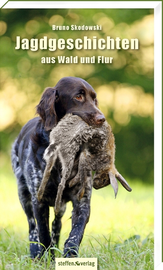 Jagdgeschichten aus Wald und Flur