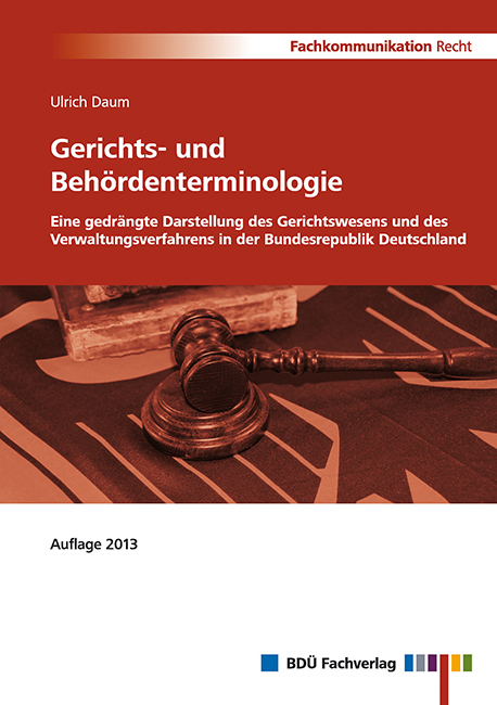 Gerichts- und Beh&ouml;rdenterminologie - Ulrich Daum