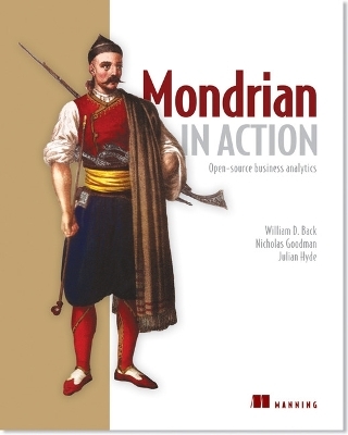 Mondrian in Action - William Back, Nicholas Goodman, Julian Hyde