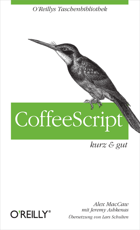 Coffeescript Kurz & Gut - Alex Maccaw
