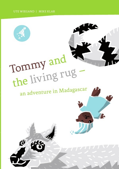 Tommy and the living rug - - Ute Wiegand