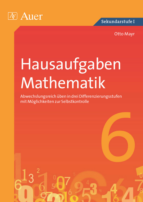 Hausaufgaben Mathematik Klasse 6 - Otto Mayr