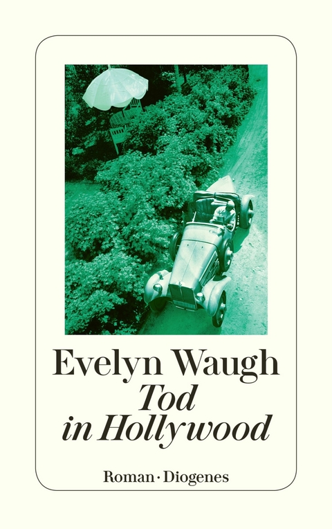 Tod in Hollywood - Evelyn Waugh