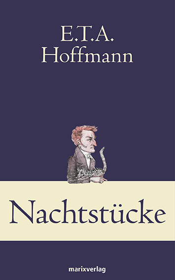 Nachtst&uuml;cke - E.T.A Hoffmann