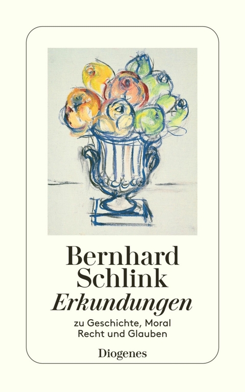 Erkundungen -  Bernhard Schlink