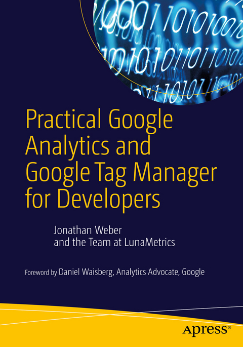 Practical Google Analytics and Google Tag Manager for Developers - Jonathan Weber