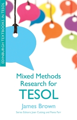 Mixed Methods Research for TESOL - James Brown