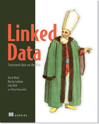 Linked Data - David Wood, Marsha Zaidman, Luke Ruth, Michael Hausenblas