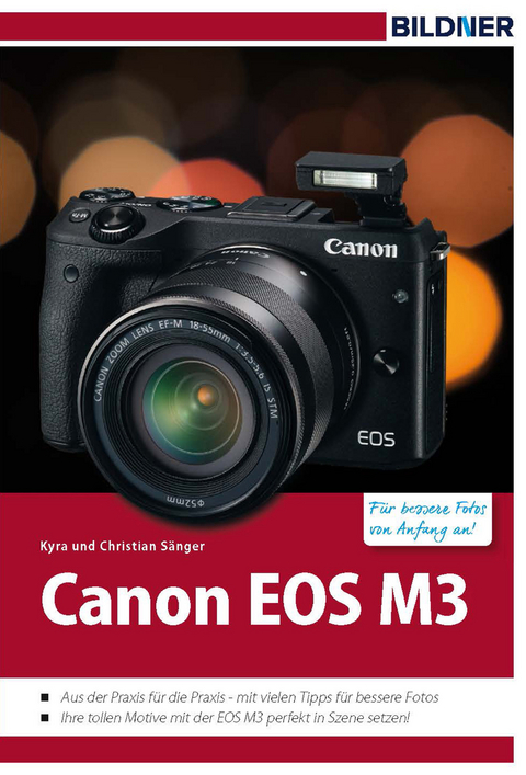Canon EOS M3 - Dr. Kyra S&auml;nger, Dr. Christian S&auml;nger