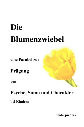 Die Blumenzwiebel -