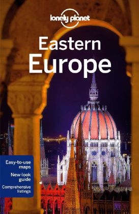 Lonely Planet Eastern Europe -  Lonely Planet, Tom Masters, Carolyn Bain, Mark Baker, Greg Bloom