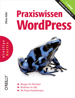 Praxiswissen Wordpress (O'Reillys Basics)