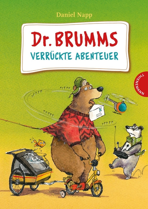 Dr. Brumm: Dr. Brumms verr&uuml;ckte Abenteuer - Daniel Napp