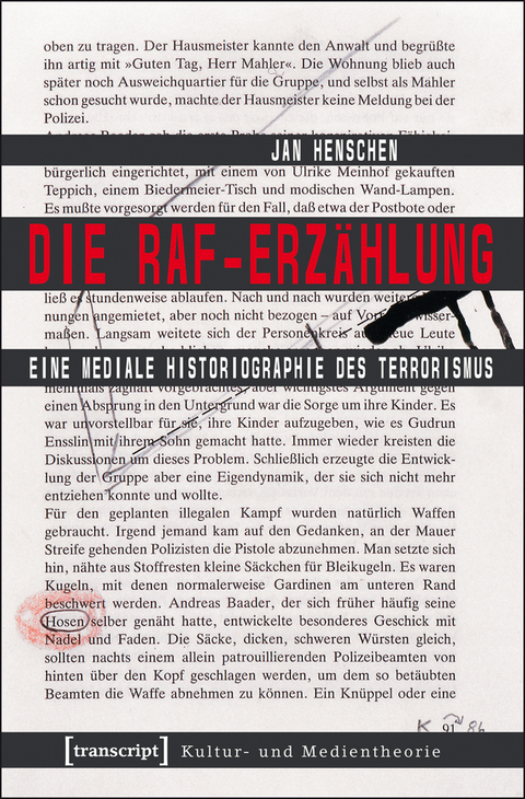 Die RAF-Erz&auml;hlung - Jan Henschen