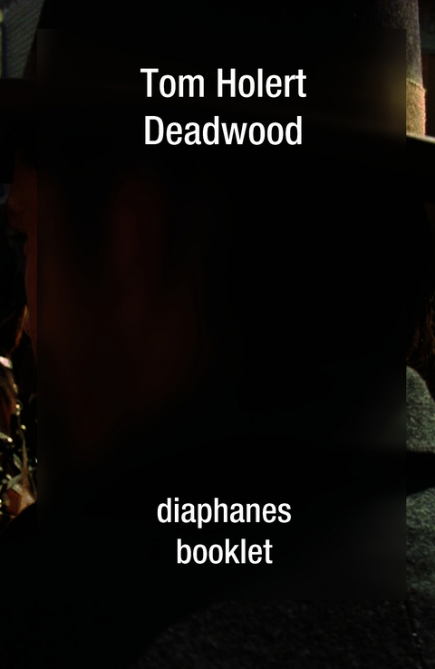 Deadwood - Tom Holert
