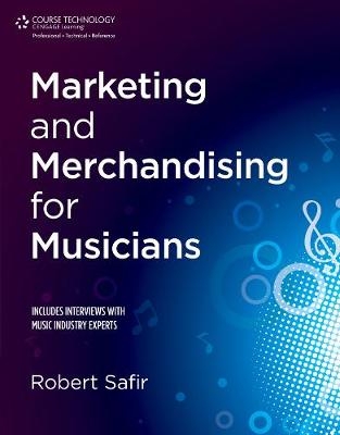 Marketing and Merchandising for Musicians