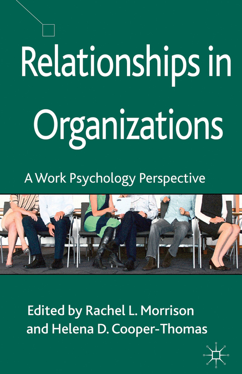 Relationships in Organizations - 