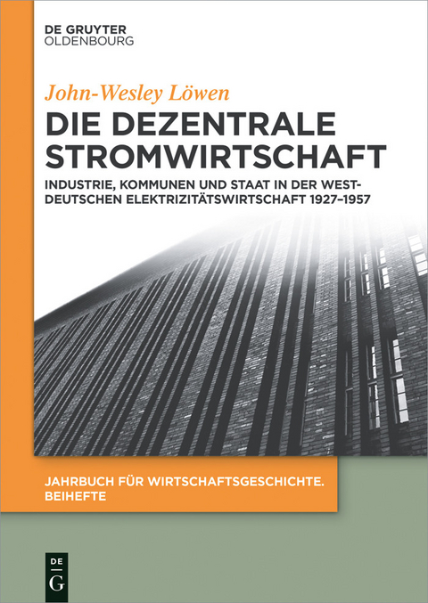 Die dezentrale Stromwirtschaft -  John-Wesley L&ouml;wen