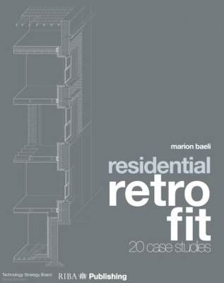 Residential Retrofit: 20 Case Studies - Marion Baeli