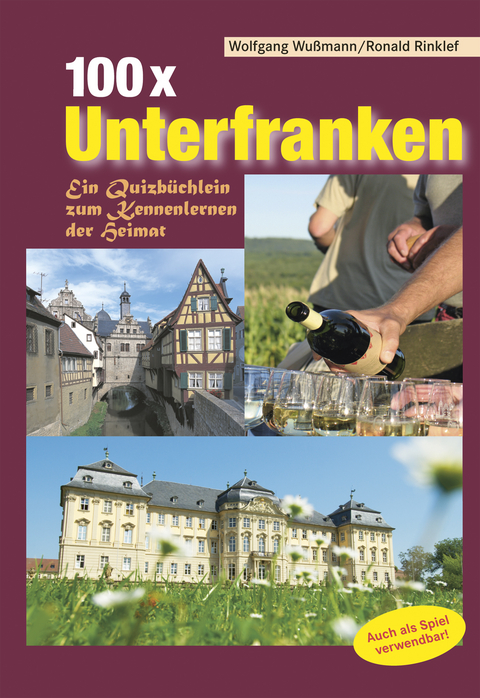 100x Unterfranken - Wolfgang Wu&szlig;mann