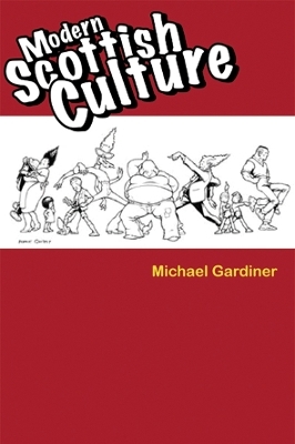 Modern Scottish Culture - Michael Gardiner