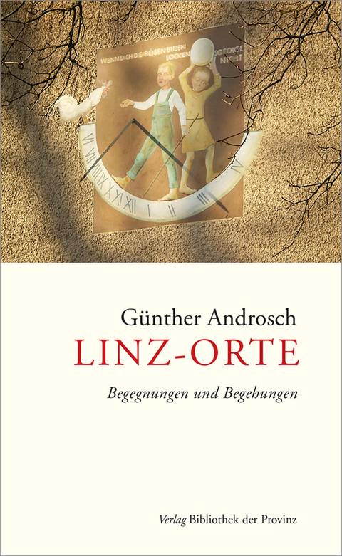 Linz-Orte - G&uuml;nther Androsch