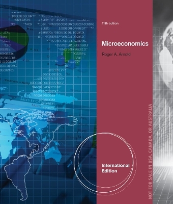 Microeconomics, International Edition (with Videos: Office Hours Printed Access Card) - Roger A. Arnold