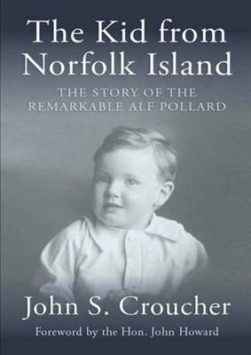 Kid from Norfolk Island -  John S Croucher