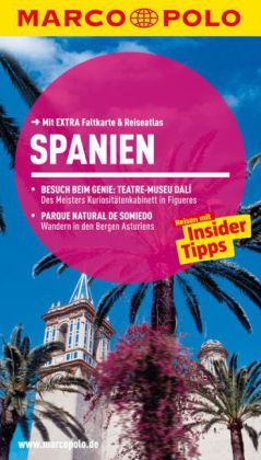 MARCO POLO Reisef&uuml;hrer Spanien - Andreas Drouve