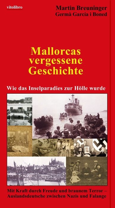 Mallorcas vergessene Geschichte - Martin Breuninger, Germ&aacute; Garcia y Boned
