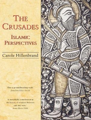 The Crusades - Carole Hillenbrand