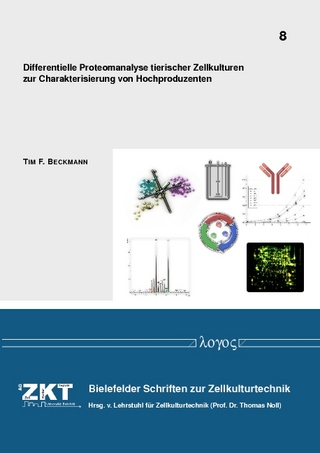 Differentielle Proteomanalyse tierischer Zellkulturen zur Charakterisierung von Hochproduzenten