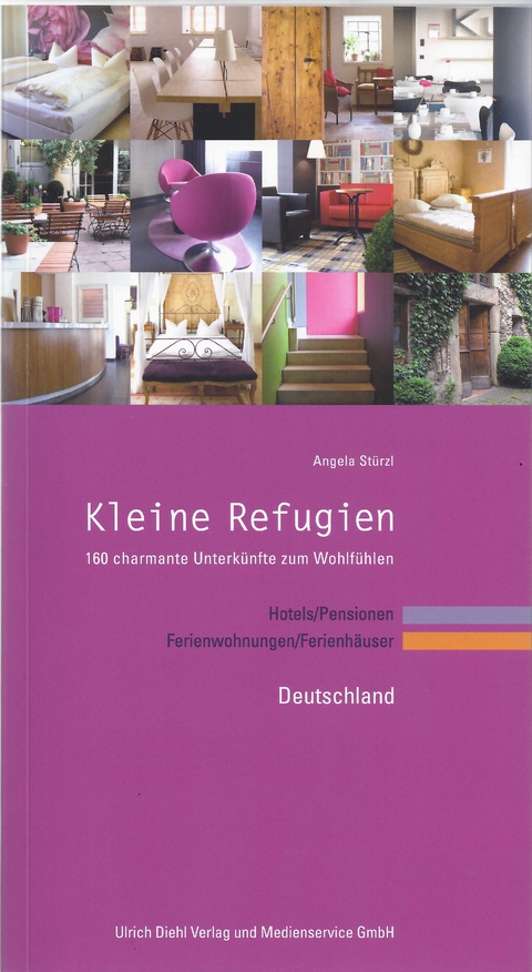 Kleine Refugien - Angela St&uuml;rzl