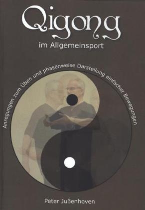 Qigong im Allgemeinsport - Peter Ju&szlig;enhoven