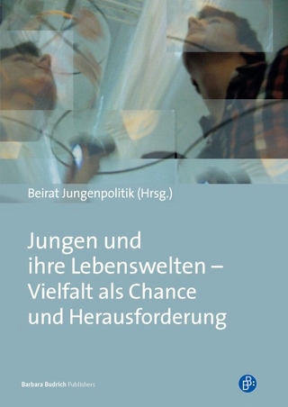 Jungen und ihre Lebenswelten – Vielfalt als Chance und Herausforderung