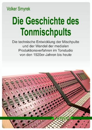 Die Geschichte des Tonmischpults