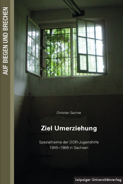 Ziel Umerziehung - Christian Sachse