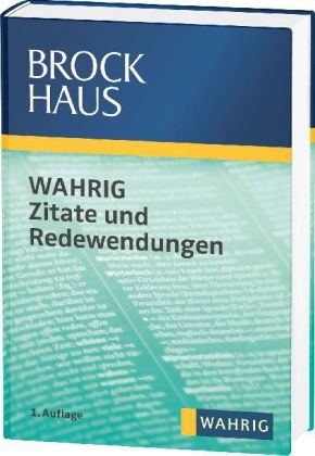 Brockhaus Wahrig Zitate und Redewendungen