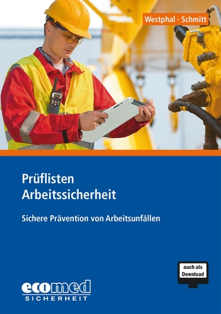 Prüflisten Arbeitssicherheit - Peter Westphal; Martin Schmitt